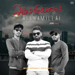 Acchamillai (feat. Tripla Music)